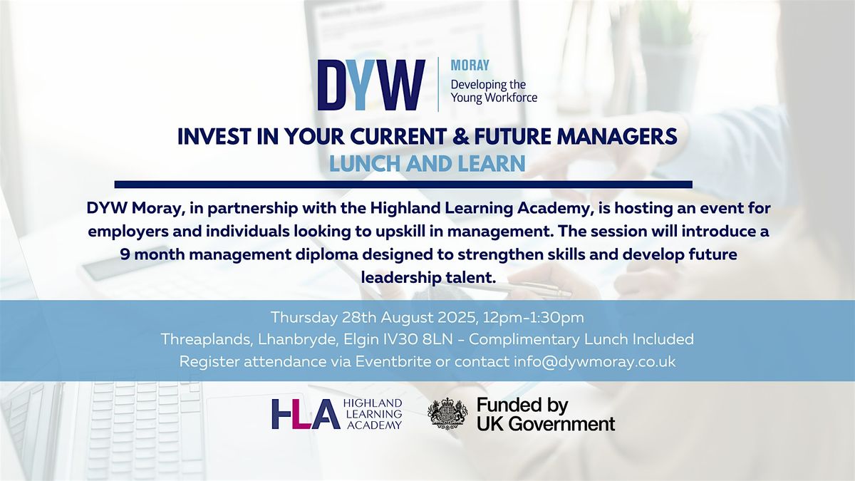 Invest in your Current & Future Managers - Lunch and Learn, 28 August | Event in Lhanbryde | AllEvents