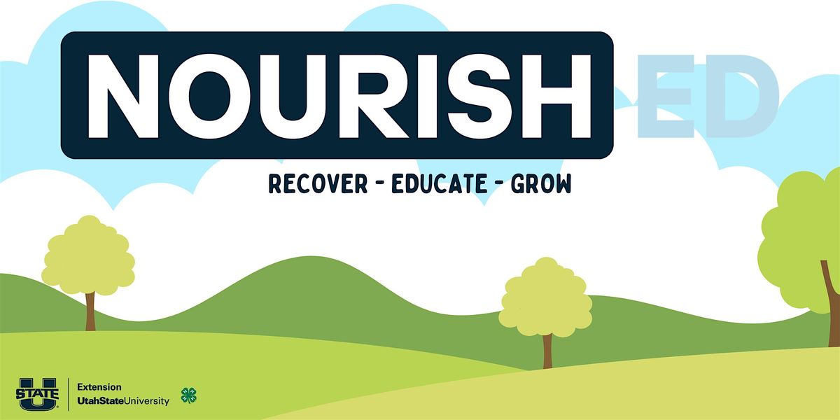 NourishEd: Recover-Educate-Grow at South Franklin, 27 May | Event in Provo | AllEvents