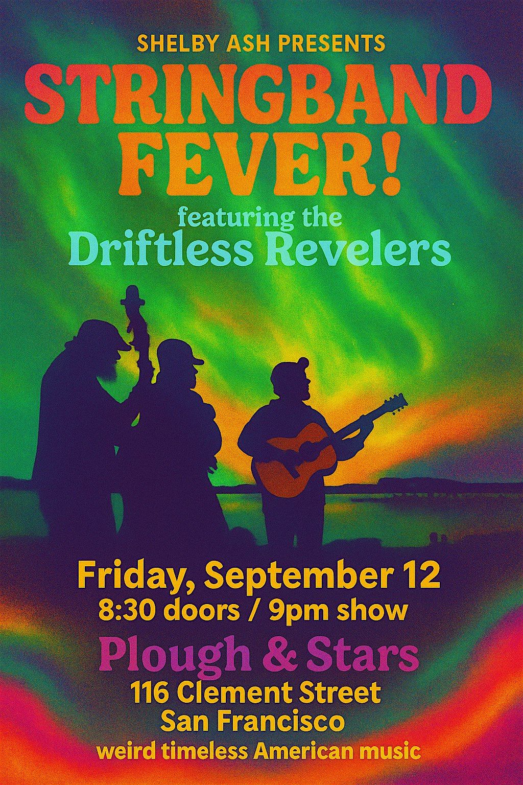 STRiNGBAND FEVER featuring the Driftless Revelers, 12 September | Event in San Francisco | AllEvents