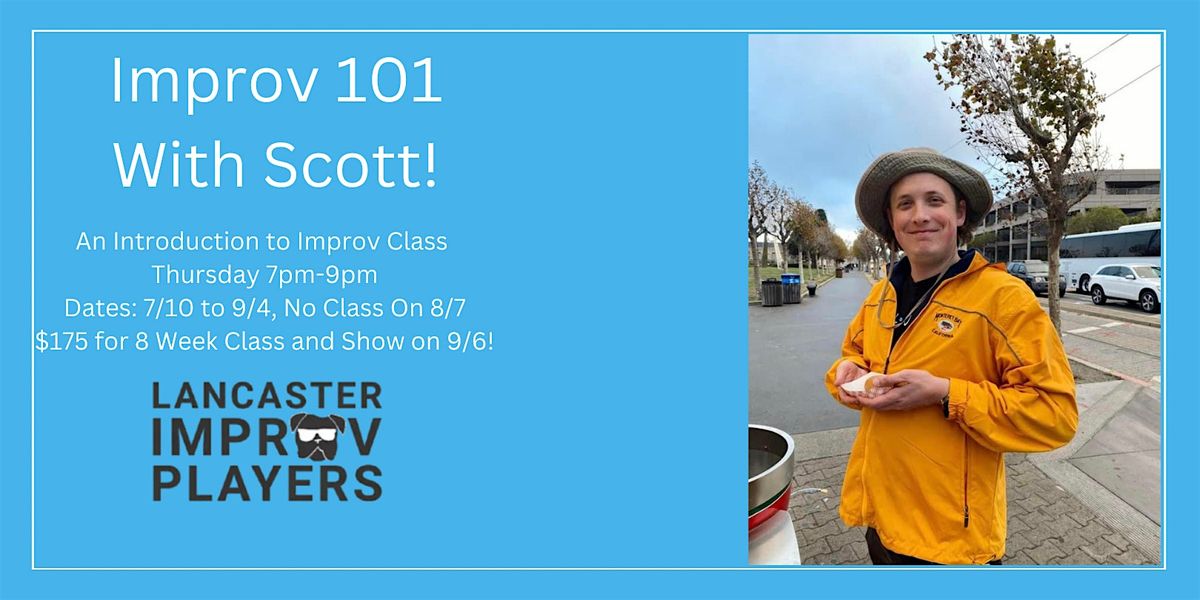Thursday Improv 101 with Scott!, 10 July | Event in Lancaster | AllEvents