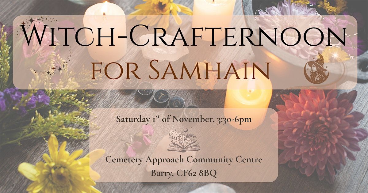Witch-Crafternoon for Samhain (Halloween), 1 November | Event in Barry | AllEvents