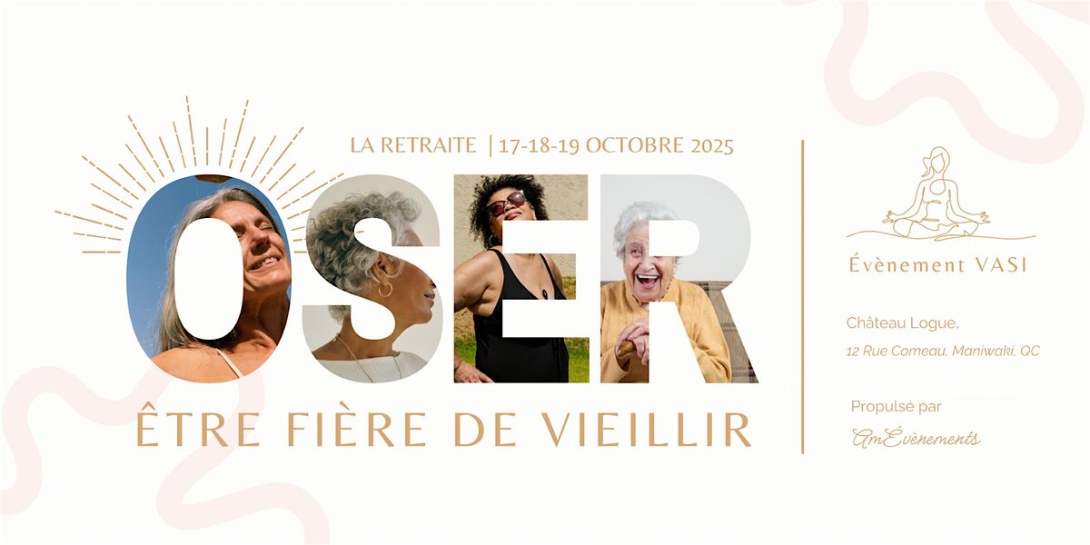 Retraite pour femmes: OSER ÊTRE FIÈRE DE VIEILLIR, 17 October | Event in Maniwaki | AllEvents