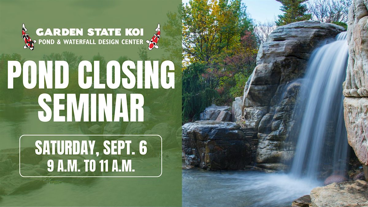 Pond Closing Seminar, 6 September | Event in Warwick | AllEvents