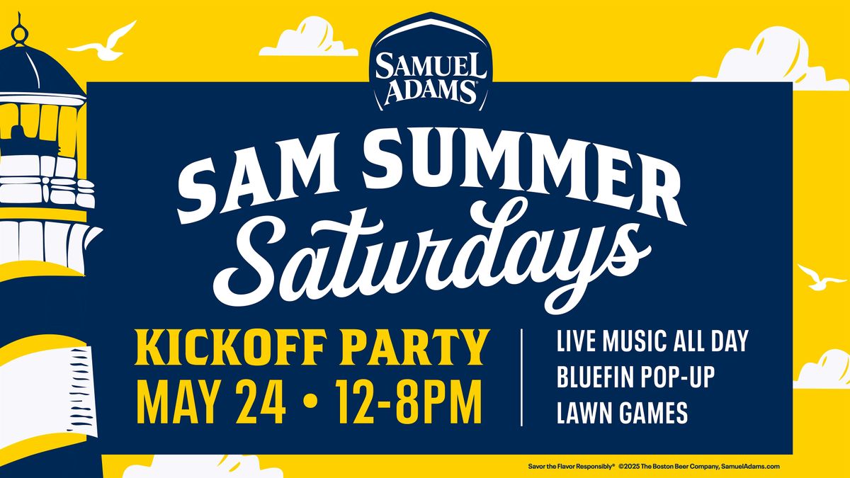 Sam Summer Saturdays: Kickoff Party, 24 May | Event in Boston | AllEvents