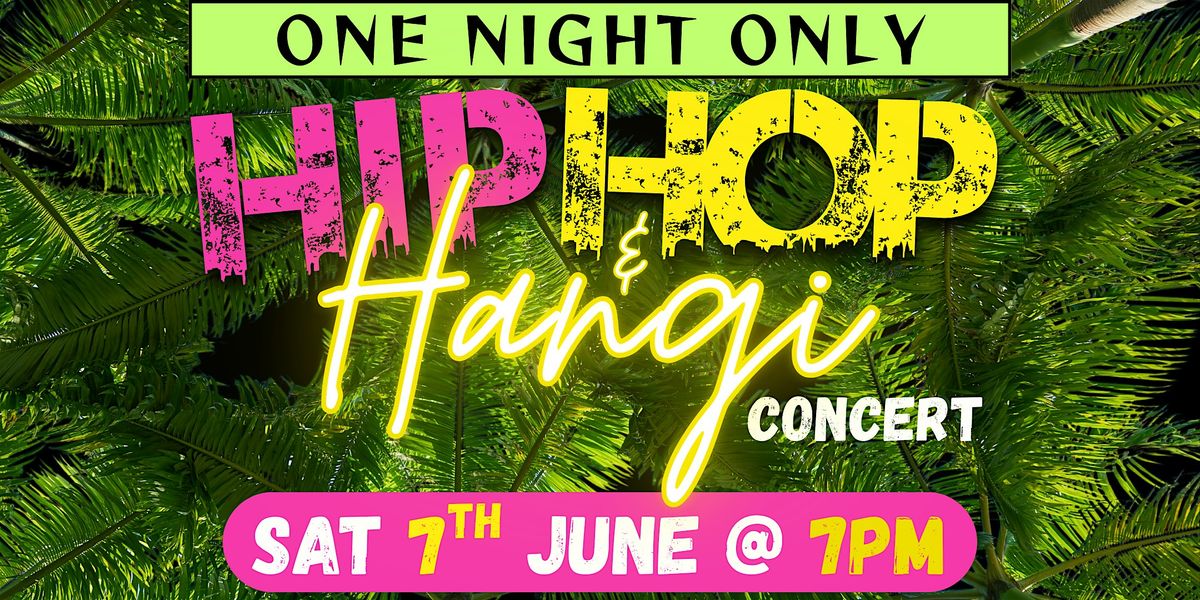Hip Hop and Hangi Concert, 7 June | Event in Nerang | AllEvents
