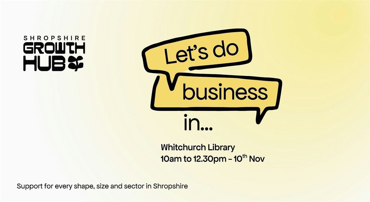 Let's do business in Whitchurch, 10 November | Event in Whitchurch | AllEvents