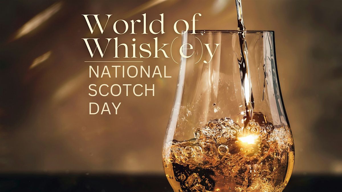 World of Whisky: National Scotch Day, 26 July | Event in SLC | AllEvents