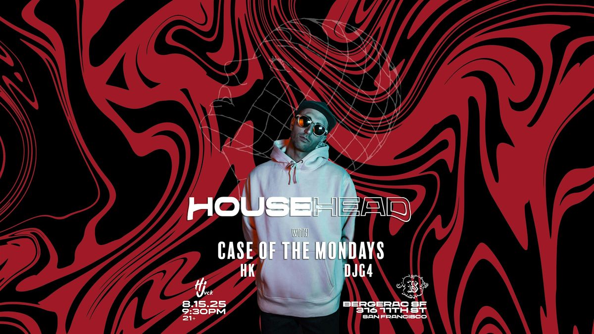 House Head ft Case Of The Mondays | Event in San Francisco | AllEvents