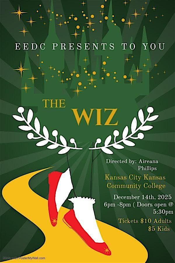 EEDC presents to you “ The Wiz” dance recital, 14 December | Event in Kansas City | AllEvents