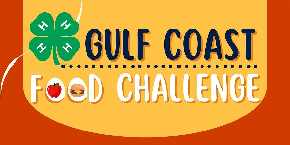 2025 4-H Gulf Coast Food Challenge Contest, 13 December | Event in La Marque | AllEvents