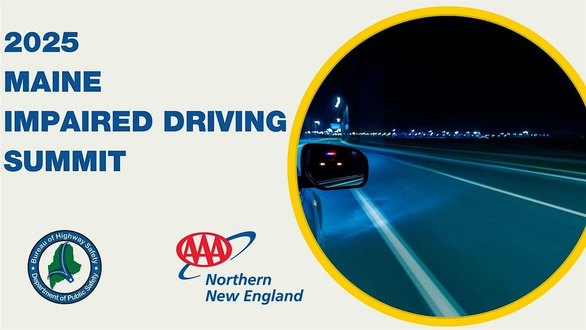 2025 Maine Impaired Driving Summit, 20 June | Event in South Portland | AllEvents