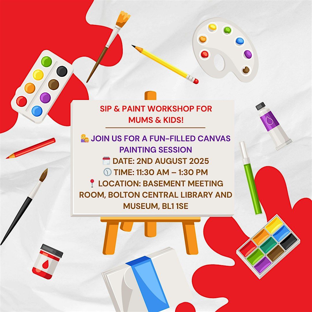Sip & Paint Workshop for Mums & Kids in Bolton | Event in Bolton | AllEvents