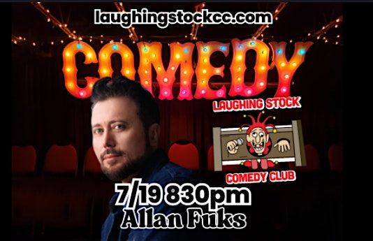 Allan Fuks up your funny bone, 19 July | Event in Grantville | AllEvents