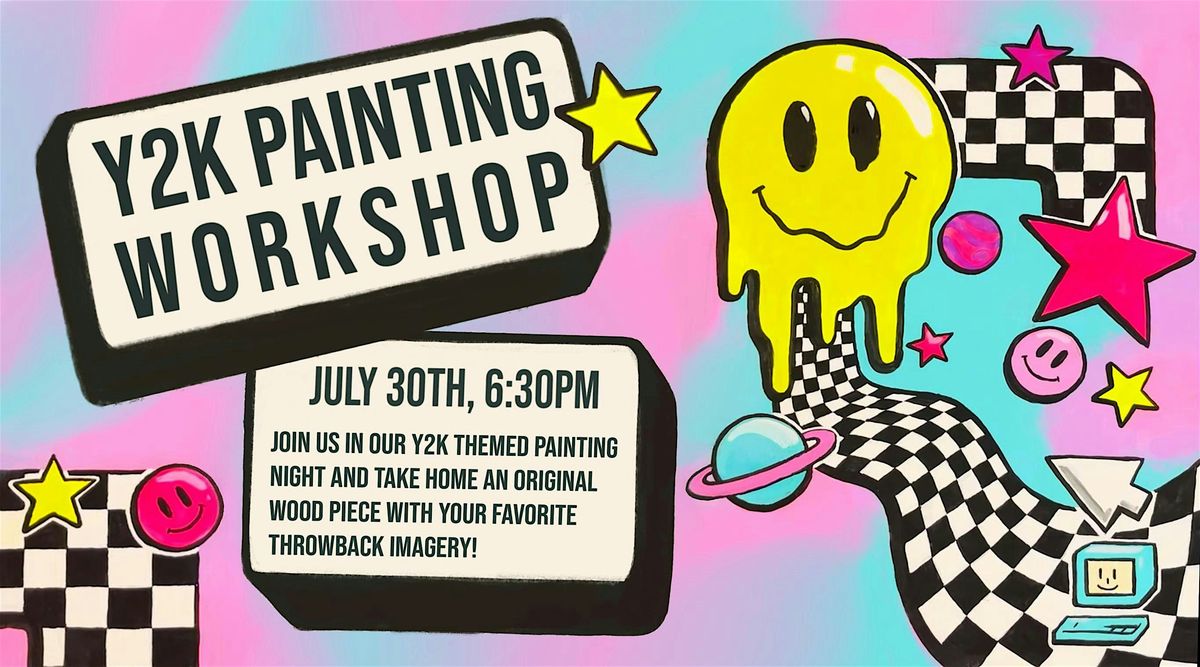 Y2K Painting Workshop | Westport, 30 July | Event in Kansas City | AllEvents