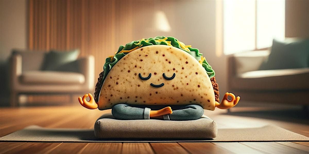 Meditation and Tacos Meetup! | Event in Brooklyn | AllEvents