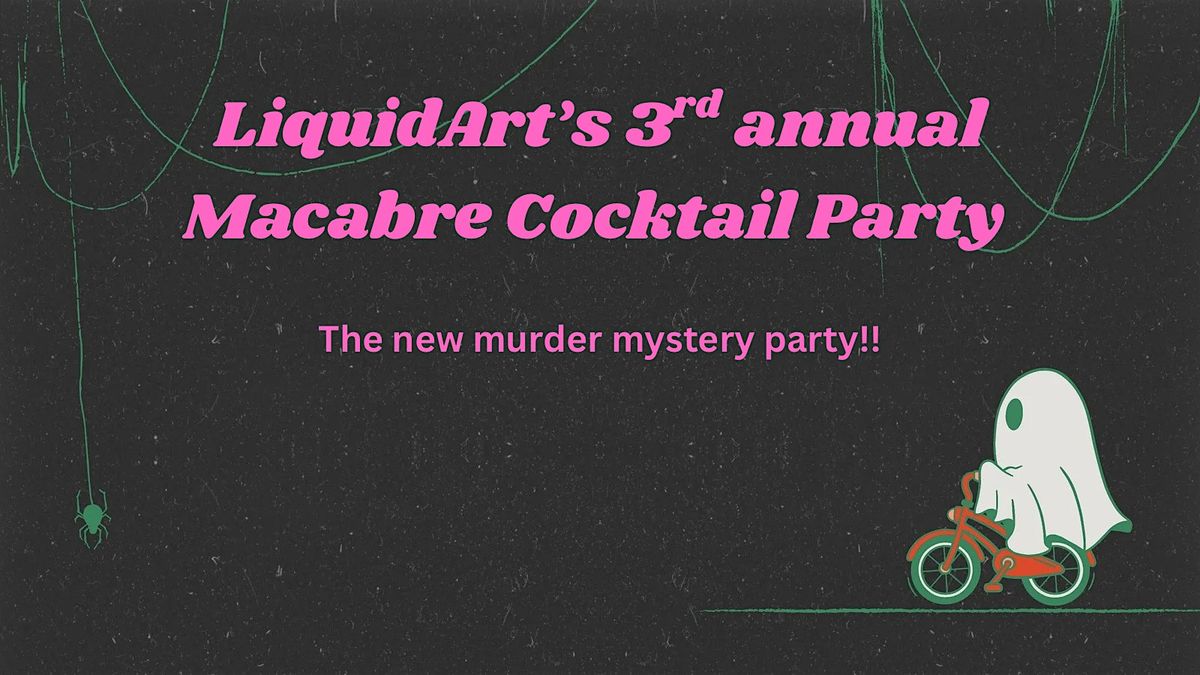 Liquid Arts 3rd Annual Macabre Cocktail Party, 21 September | Event in Akron | AllEvents