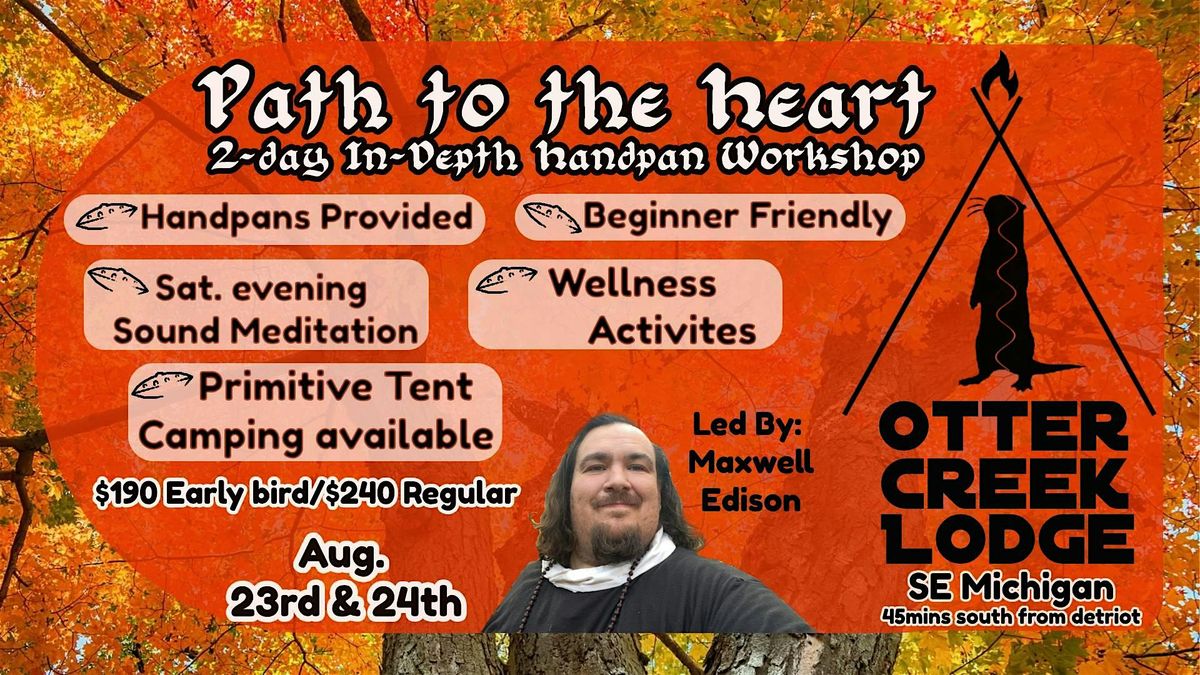 Path to the Heart - 2 day In depth Handpan Workshop, 23 August | AllEvents