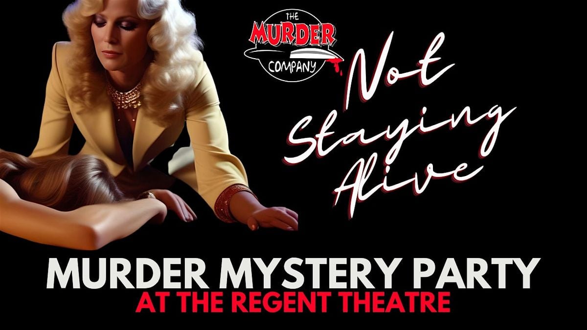 M**der Mystery Night - a Social Event at the Regent Theatre, 2 August | Event in Yarram | AllEvents