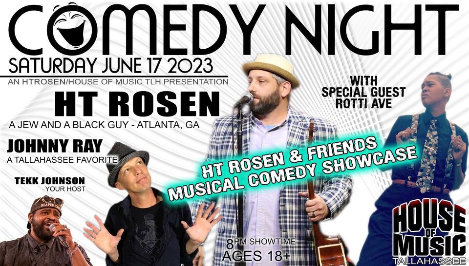 HT Rosens Comedy Night House Of Music Tallahassee June 17 2023 ht-rosens-comedy-night-house-of-music-tallahassee-june-17-2023