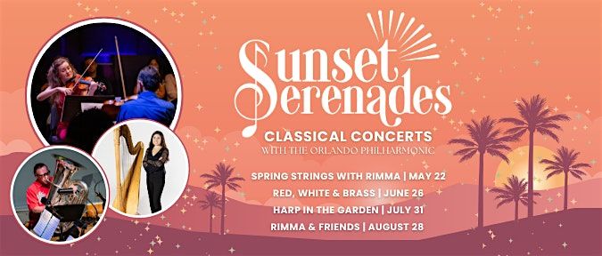 Sunset Serenades Classical Concert - Harp in the Garden, 31 July | Event in Orlando | AllEvents