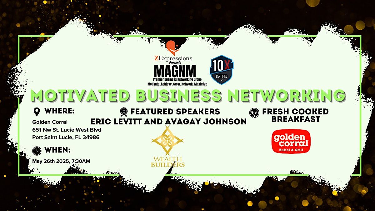 MAGNM Motivated Business Networking, 26 May | Event in Port St. Lucie | AllEvents