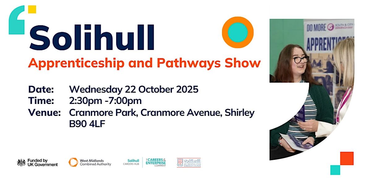 Solihull Apprenticeship and Pathways Show, 22 October | Event in Shirley | AllEvents