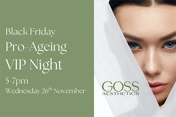 Pro-Ageing VIP Event at GOSS Aesthetics | Event in Leichhardt | AllEvents