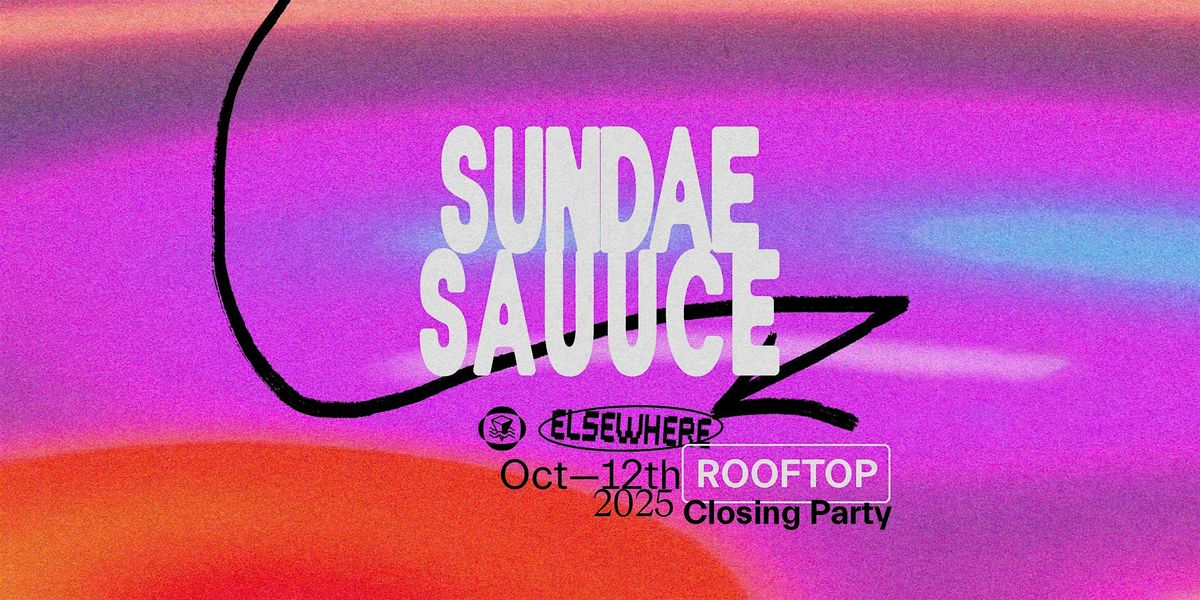 Sundae Sauuce - Rooftop Closing Party, 12 October | Event in Brooklyn | AllEvents