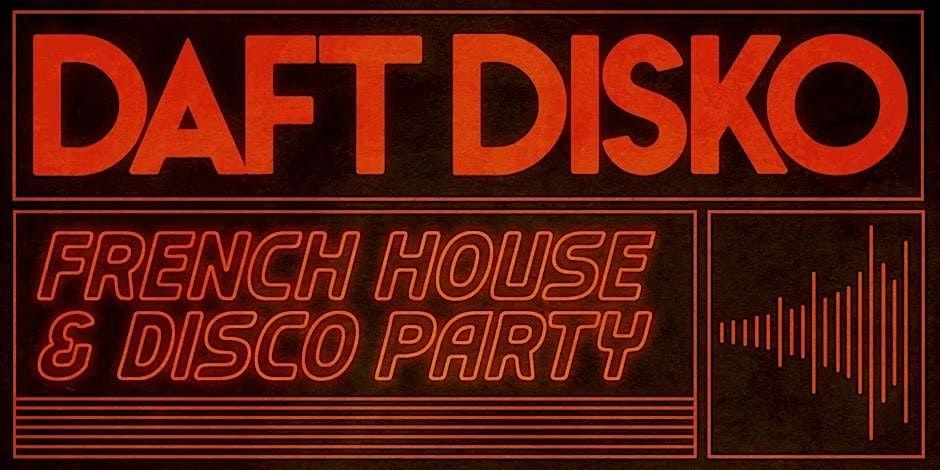 DAFT DISKO, 23 May | Event in New Orleans | AllEvents