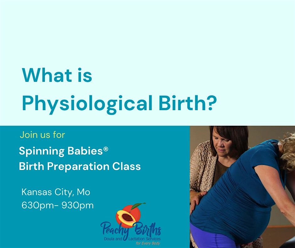 Spinning Babies Birth Preparation Class, 22 October | Event in Kansas City | AllEvents