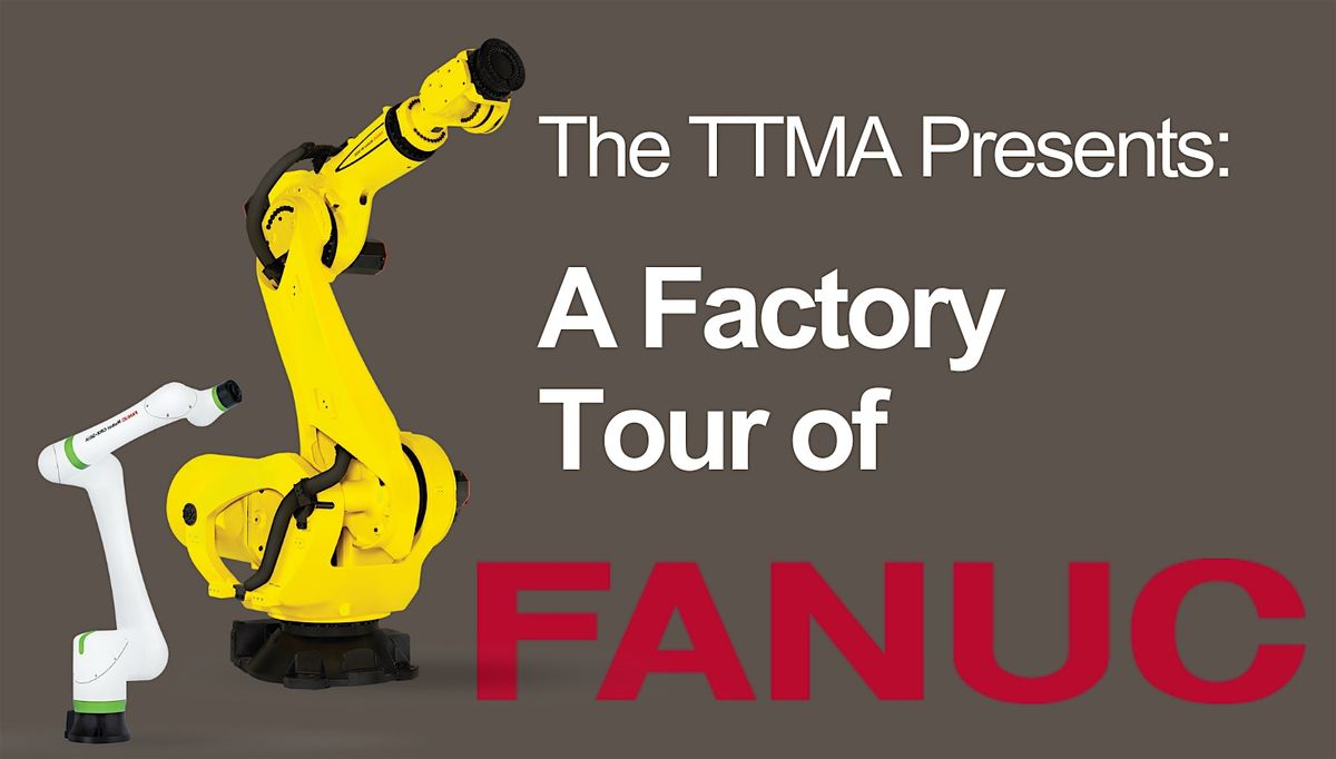 Factory Tour of Fanuc, 20 November | Event in Mason | AllEvents