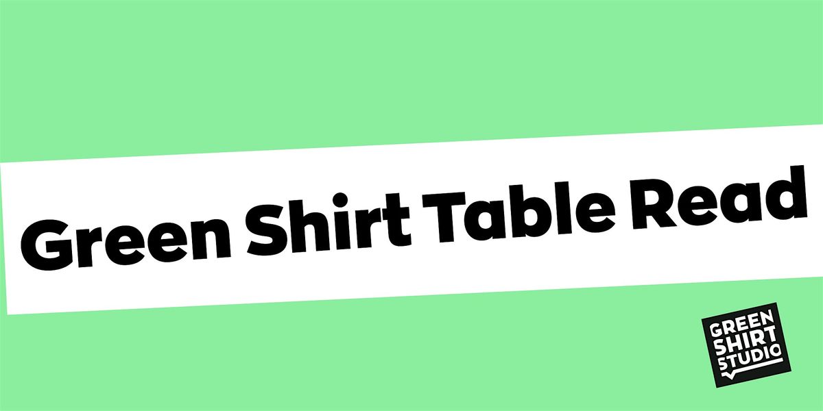 Green Shirt Table Read, 11 July | Event in Chicago | AllEvents