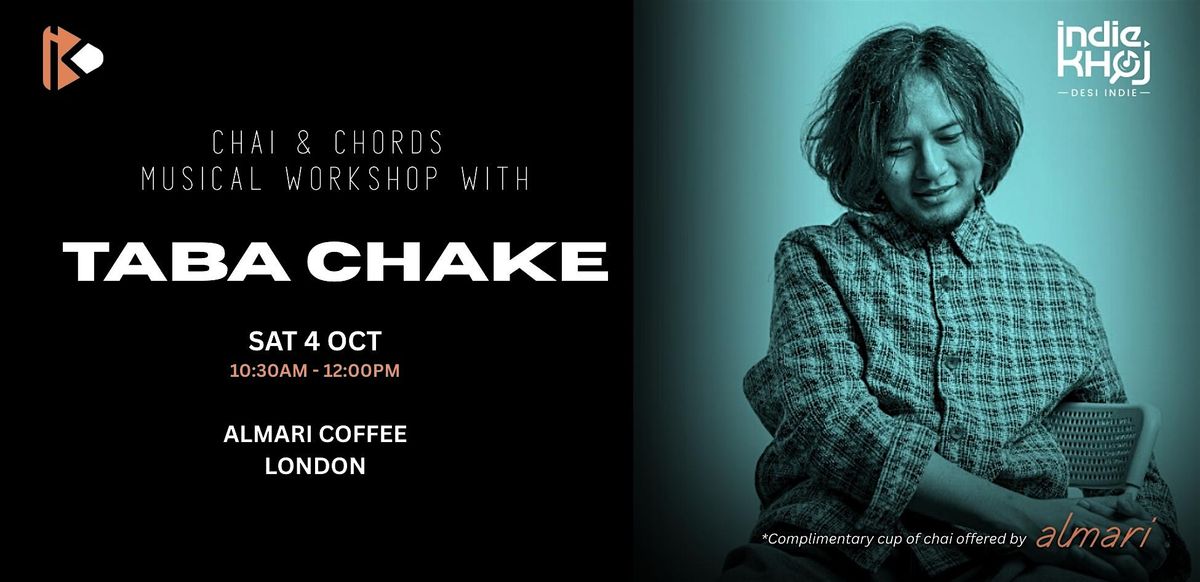 CHAI & CHORDS: Musical Workshop with TABA CHAKE | Event in London | AllEvents