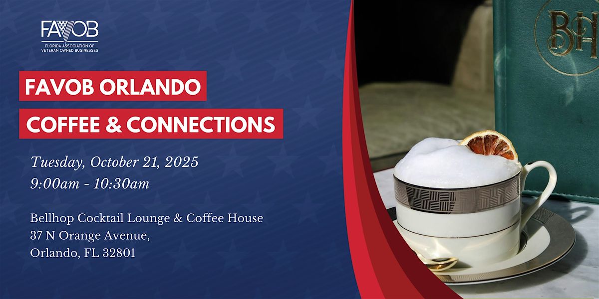 FAVOB ORLANDO COFFEE & CONNECTIONS, 21 October | Event in Orlando | AllEvents