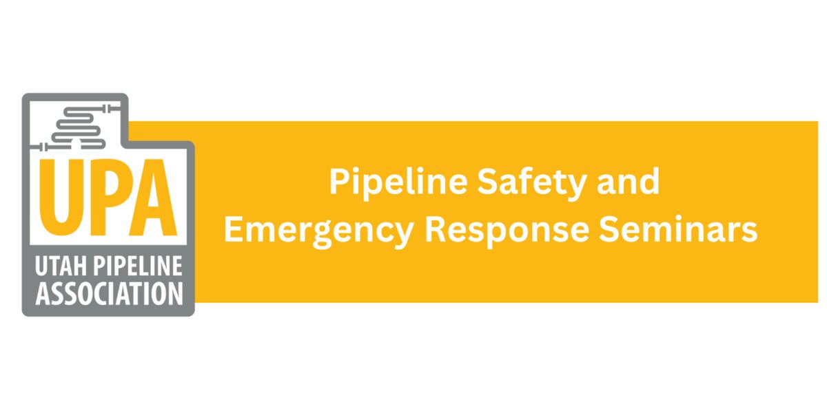 CEDAR CITY - 2026 UPA PIPELINE SAFETY AND EMERGENCY RESPONSE SEMINAR