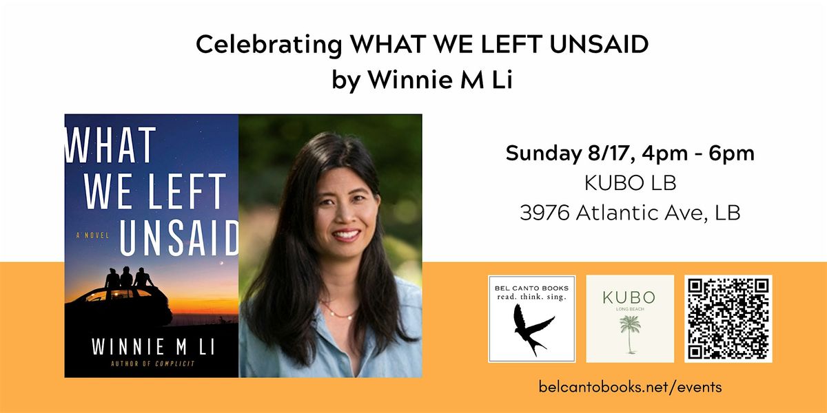 Celebrating WHAT WE LEFT UNSAID, 17 August | Event in Long Beach | AllEvents