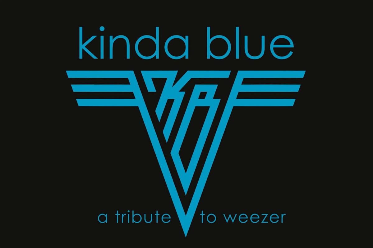Weezer Tribute by Kinda Blue, 17 May | Event in Riverside | AllEvents