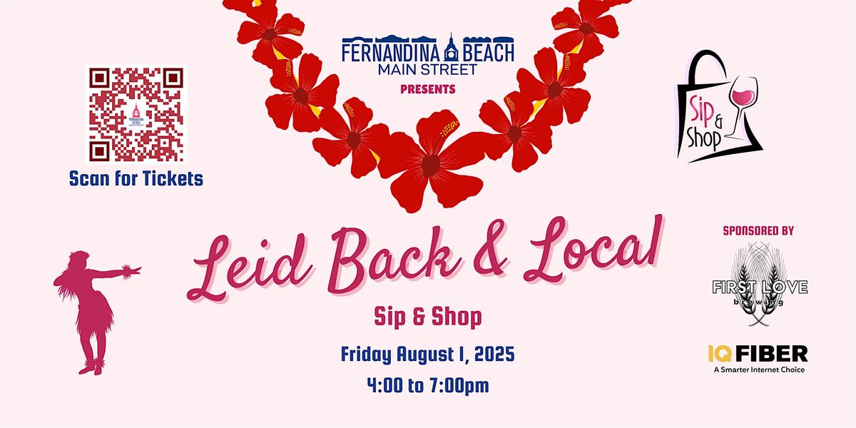 "Leid Back & Local" Sip & Shop, 1 August | Event in Fernandina Beach | AllEvents