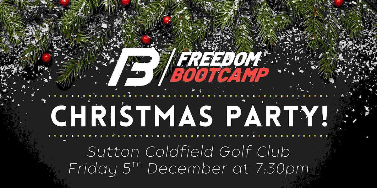 FREEDOM BOOTCAMP STREETLY CHRISTMAS PARTY, 5 December | Event in Sutton Coldfield | AllEvents