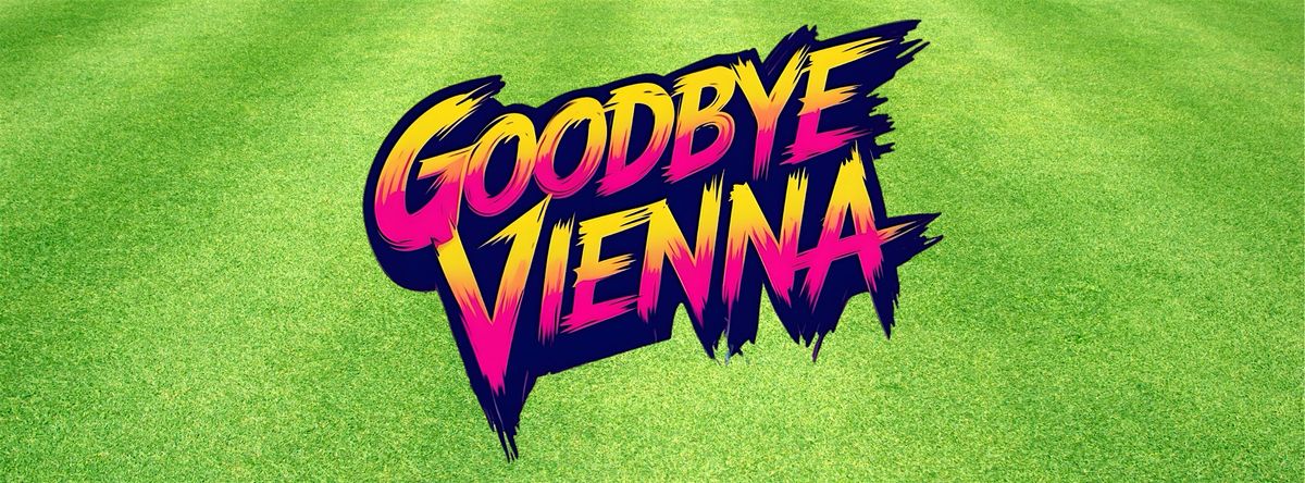 Goodbye Vienna live @ Rudy’s Golf, 30 August | Event in Alexandria | AllEvents