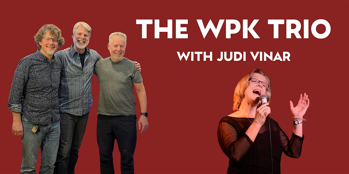 Samba, Swing and Soul! The WPK Trio featuring Judi Vinar, 1 February | Event in Minneapolis | AllEvents