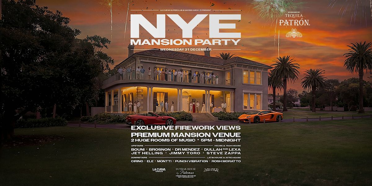 NYE Mansion Party | Wednesday 31 December | Dunbar House (Watsons Bay), 31 December | Event in Watsons Bay