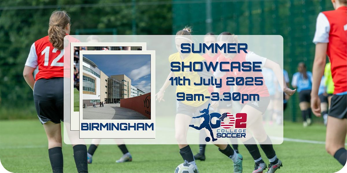Go 2 College Soccer Summer Showcase 2025 - Birmingham, UK, 11 July | Event in Birmingham | AllEvents