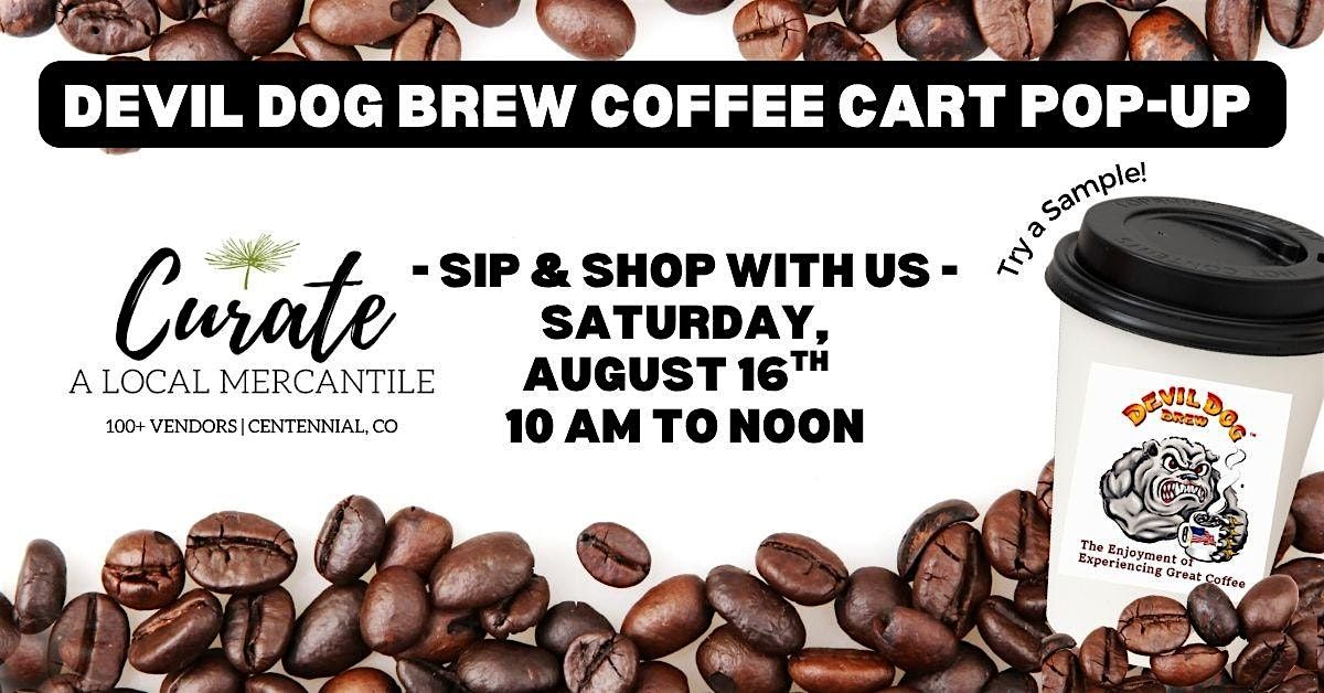 Sip & Shop with Devil Dog Coffee Cart Pop-Up, 16 August | Event in Centennial | AllEvents