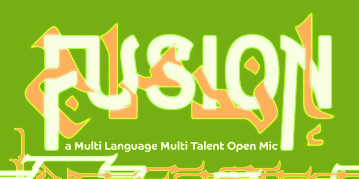 La Fusion | a Multi Language Multi Talent Open Mic | October 04 2025, 4 October | Event in Montréal | AllEvents