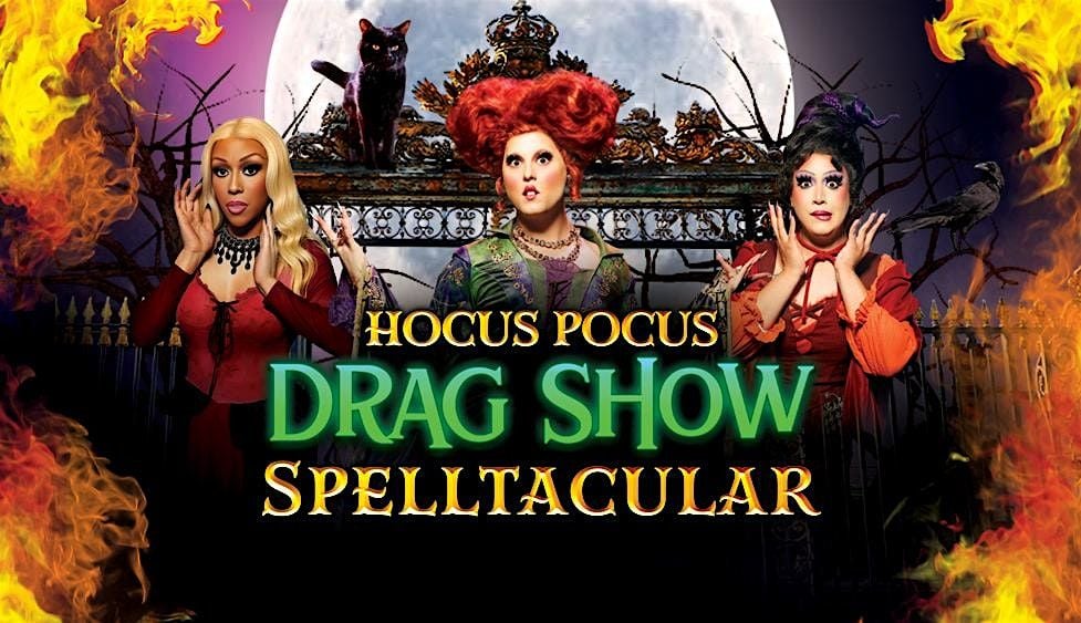 Hocus Pocus Drag Show Spelltacular, 10 October | Event in Costa Mesa | AllEvents