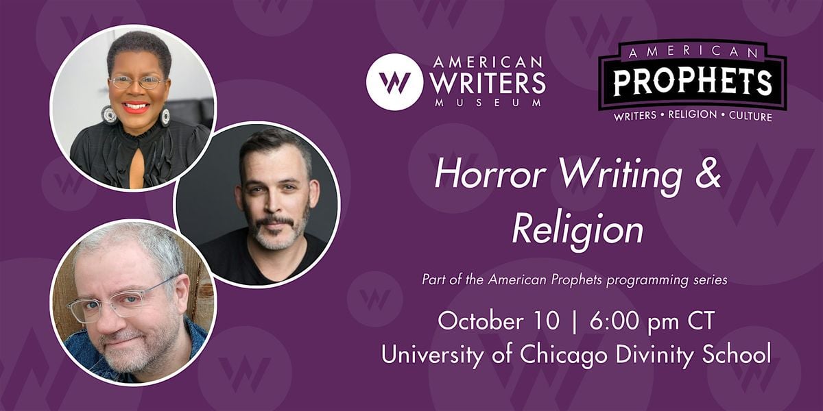 Horror Writing and Religion - An American Prophets Program, 10 October | Event in Chicago | AllEvents