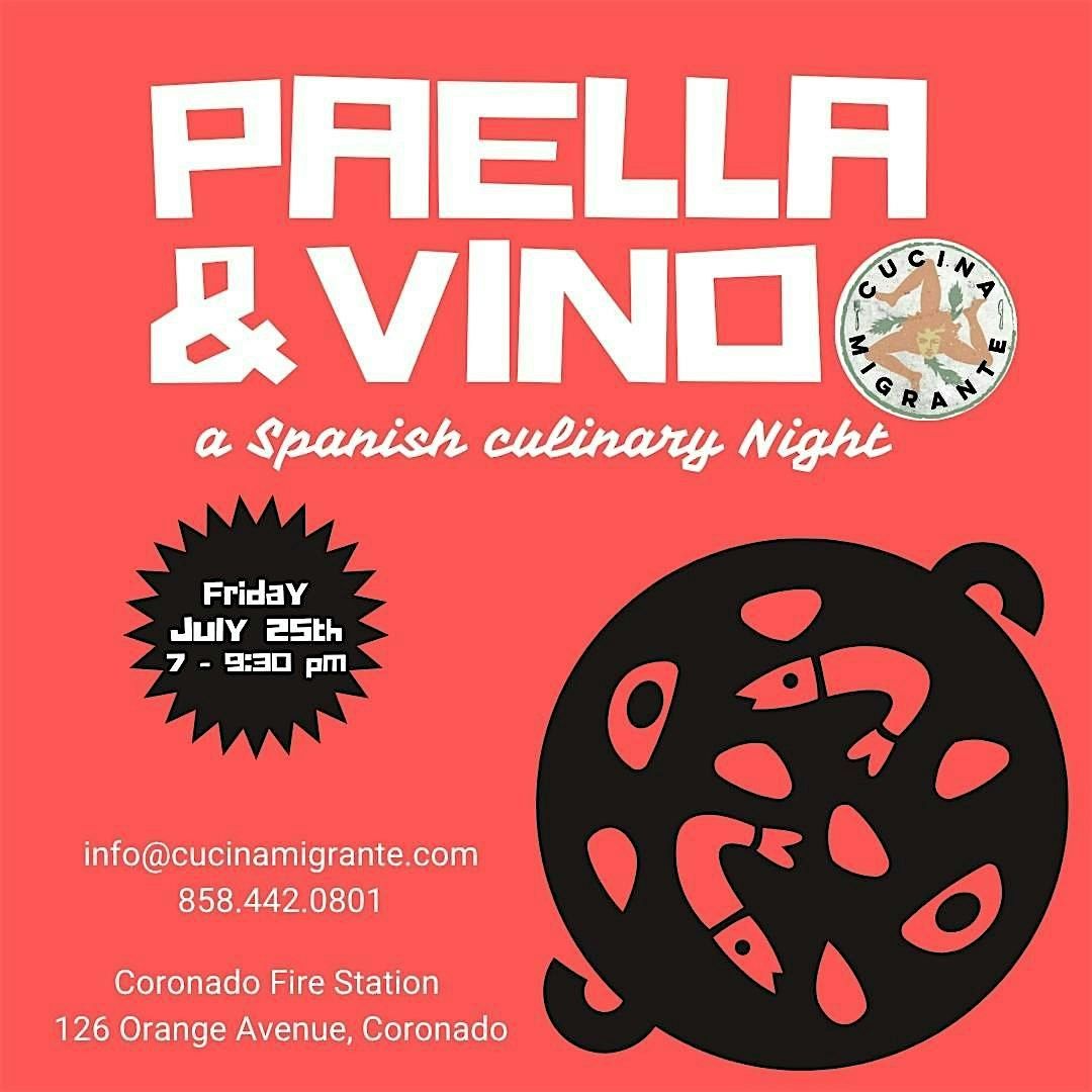 PAELLA & VINO. A SPANISH CULINARY NIGHT, 25 July | Event in Coronado | AllEvents