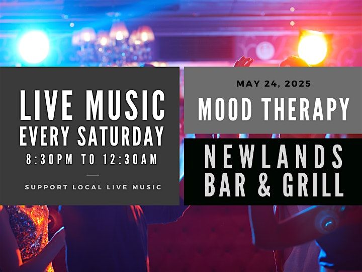 MOOD THERAPY LIVE @ Newlands Bar & Grill, 24 May | Event in Langley | AllEvents