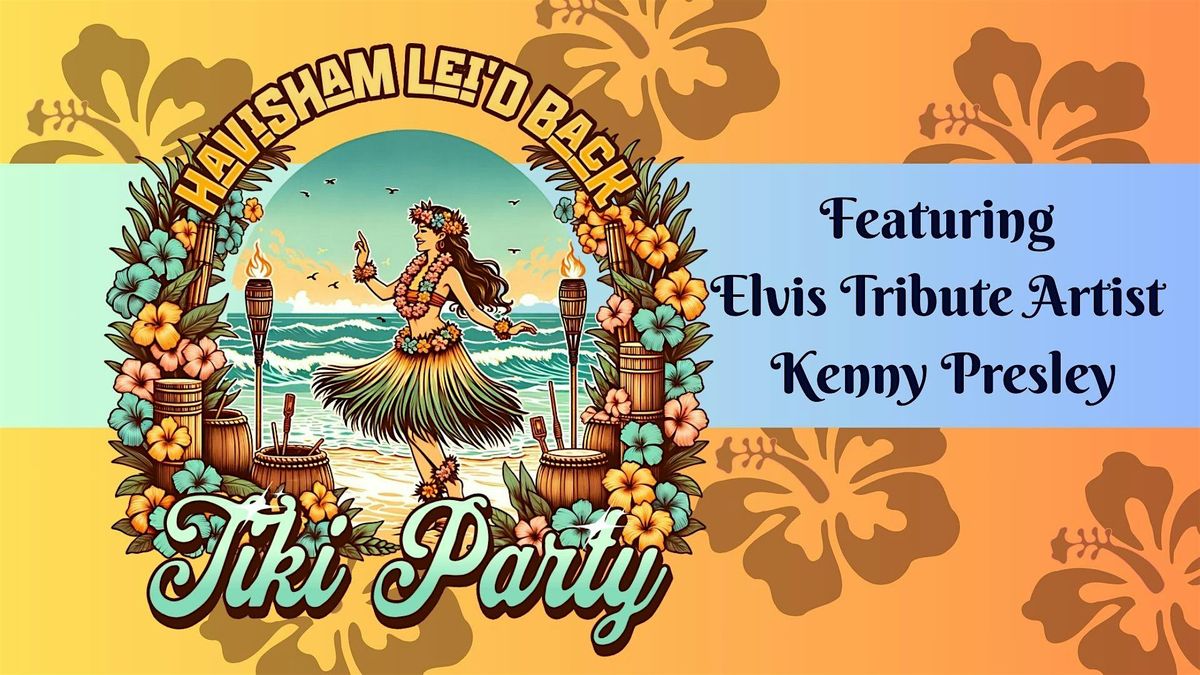 Lei'd Back Tiki Party, 14 June | Event in Alto Pass | AllEvents